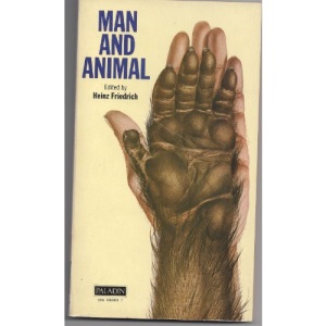Man and Animal: Studies in Behaviour