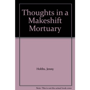 Thoughts in a Makeshift Mortuary