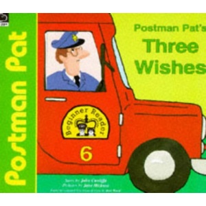 Postman Pat's Three Wishes (Postman Pat Beginner Readers)