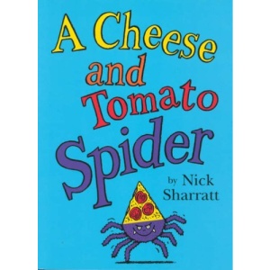 A Cheese And Tomato Spider Novelty Picture Book
