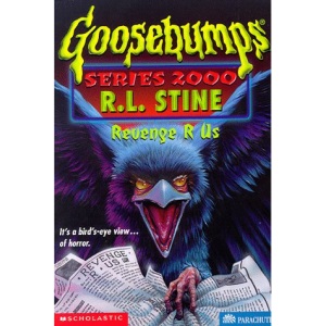 Revenge R Us (Goosebumps Series 2000)