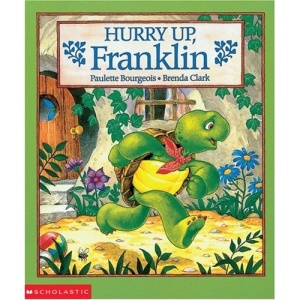 Hurry Up, Franklin (Franklin (Scholastic Paperback))