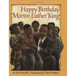 Happy Birthday, Martin Luther King (Scholastic Hardcover)