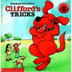 Clifford's Tricks (Clifford the Big Red Dog)
