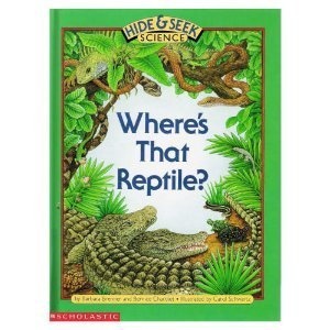 Where's That Reptile? (Hide & Seek Science)