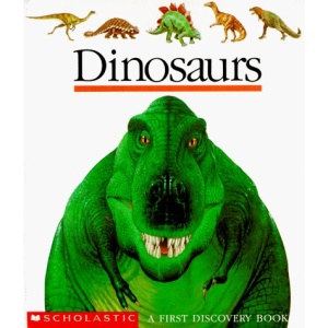 Dinosaurs (First Discovery Book)