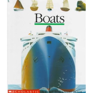 Boats: A First Discovery Book