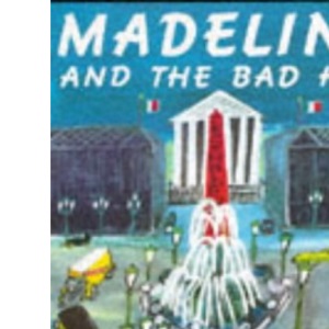 Madeline and the Bad Hat (Picture books)