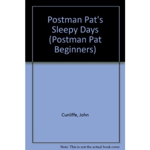 Postman Pat's Sleepy Days (Postman Pat Beginners S.)