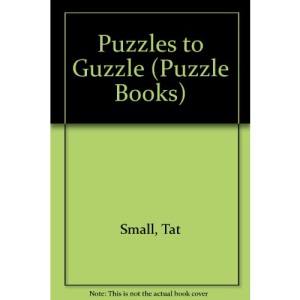 Puzzles to Guzzle (Puzzle books)