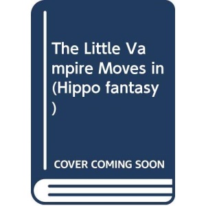 The Little Vampire Moves in (Hippo fantasy)