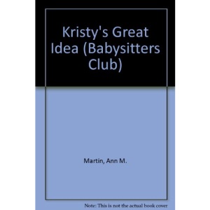 Kristy's Great Idea (Babysitters Club)