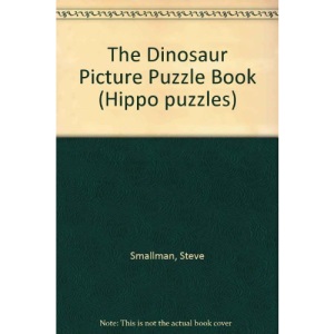The Dinosaur Picture Puzzle Book (Hippo puzzles)