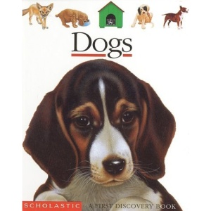 Dogs (First Discovery Book)