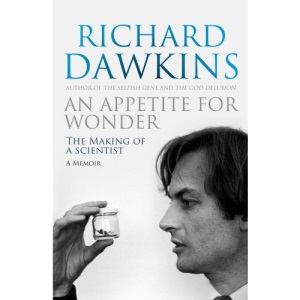 An Appetite for Wonder: The Making of a Scientist