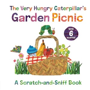 The Very Hungry Caterpillar's Garden Picnic: A Scratch-And-Sniff Book (World of Eric Carle)