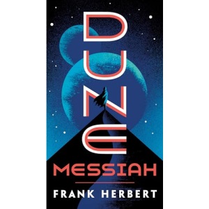 Dune Messiah: Frank Herbert: 2
