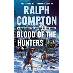 Ralph Compton Blood of the Hunters (Gunfighter)