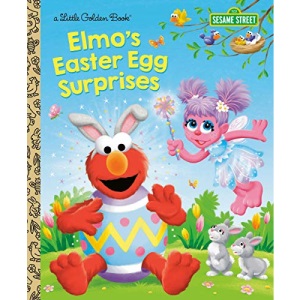 Elmo's Easter Egg Surprises (Sesame Street: Little Golden Books)