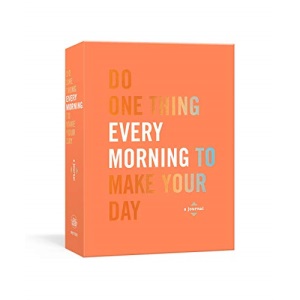Do One Thing Every Morning to Make Your Day: A Journal (Do One Thing Every Day Journals)