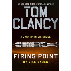 Tom Clancy Firing Point: 7 (Jack Ryan Jr. Novel)