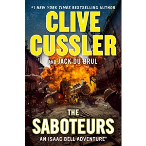 The Saboteurs: 12 (Isaac Bell Adventure)