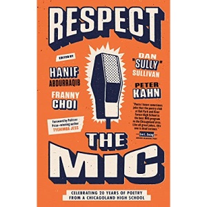 Respect the MIC: Celebrating 20 Years of Poetry from a Chicagoland High School