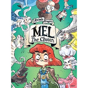 Mel The Chosen: (A Graphic Novel)
