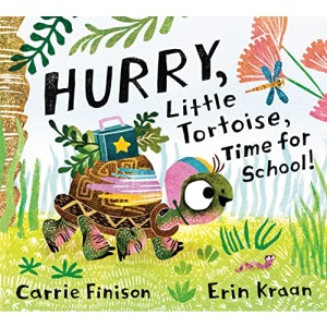 Hurry, Little Tortoise, Time for School!: Time for School