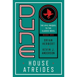 Dune: House Atreides: 1 (Prelude to Dune)