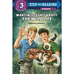 Martin and Chris Kratt: The Wild Life (Step Into Reading)