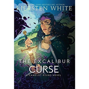 The Excalibur Curse (Camelot Rising Trilogy)