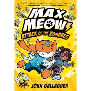 Max Meow 5: Attack of the Zombees: (A Graphic Novel)