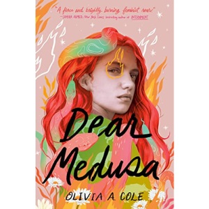Dear Medusa: (A Novel in Verse)