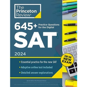 645+ Practice Questions for the Digital SAT, 2024: Book + Online Practice (College Test Preparation)