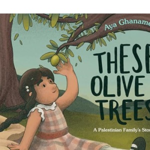 These Olive Trees
