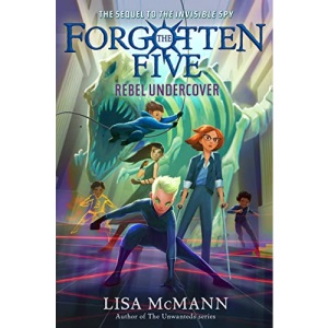 Rebel Undercover (the Forgotten Five, Book 3)