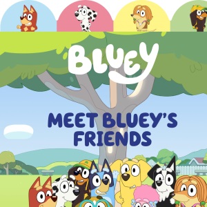 Meet Bluey's Friends: A Tabbed Board Book