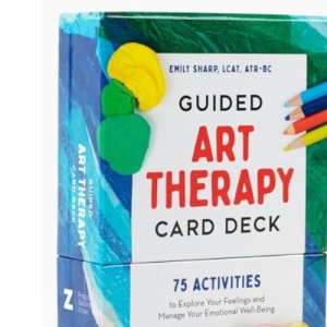 Guided Art Therapy Card Deck: 75 Activities to Explore Your Feelings and Manage Your Emotional Well-Being - 75 cards