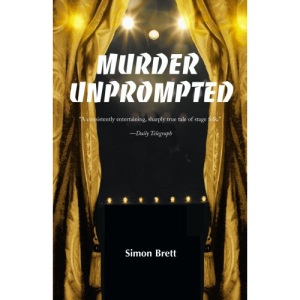 Murder Unprompted: A Crime Novel