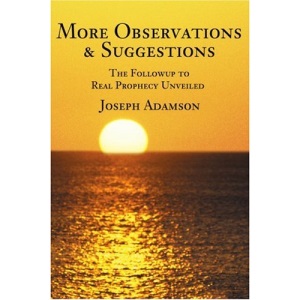 More Observations & Suggestions: The Followup to Real Prophecy Unveiled