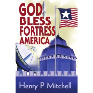 God Bless Fortress America