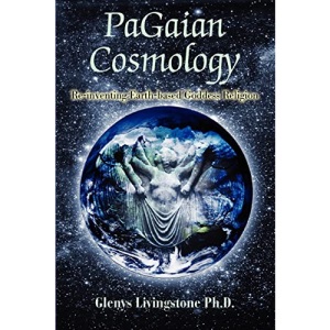 PaGaian Cosmology: Re-inventing Earth-based Goddess Religion