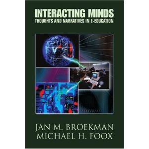 Interacting Minds: Thoughts And Narratives In E-Education