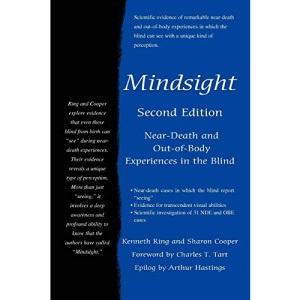 Mindsight: Near-Death and Out-of-Body Experiences in the Blind