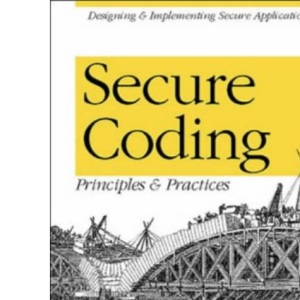 Secure Coding: Principles and Practices