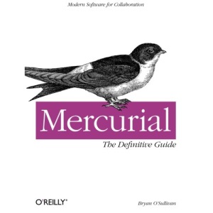Mercurial: The Definitive Guide (Animal Guide)