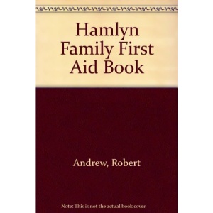 Hamlyn Family First Aid Book