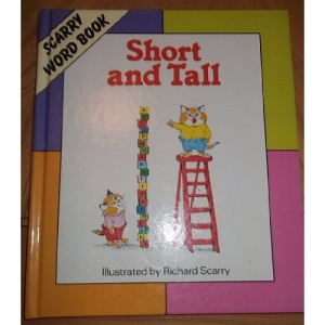 Short and Tall (Scarry Word Book)
