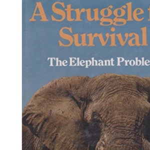 Struggle for Survival: Elephant Problem